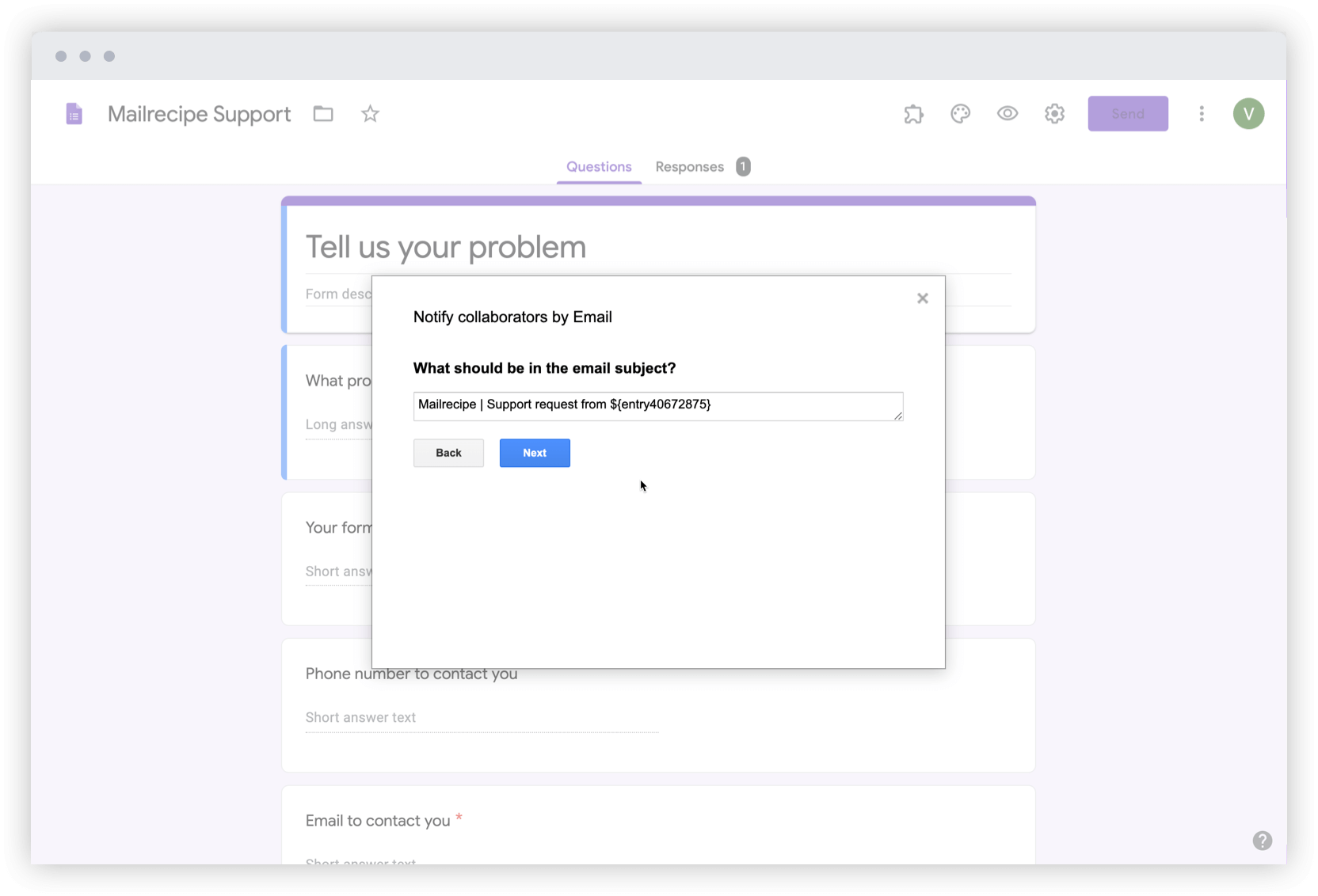 Customize the email subject line with unique fields such as name, email to search & find responses instantly