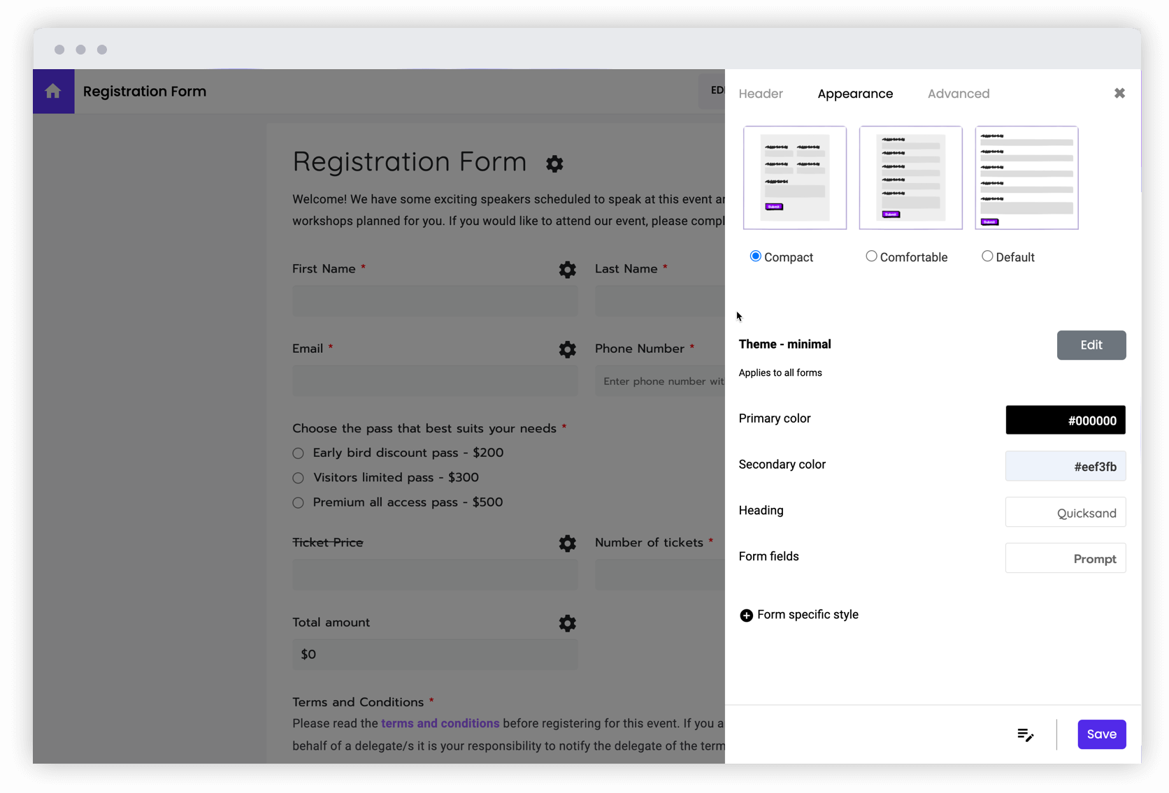 Design a professional looking form by selecting your preferred layout, brand colors, fonts and language
